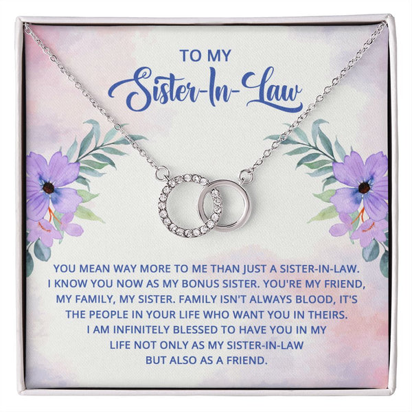 To My Sister-In-Law - I know you now as my bonus sister Perfect Pair Necklace