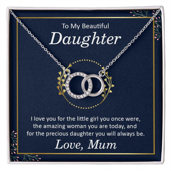 To my beautiful daughter - i love you Perfect Pair Necklace